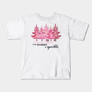 Tis The Season To Be Sparkle Kids T-Shirt